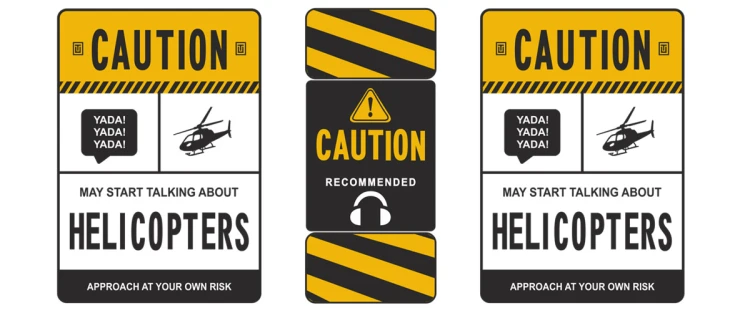 CAUTION HELICOPTERS